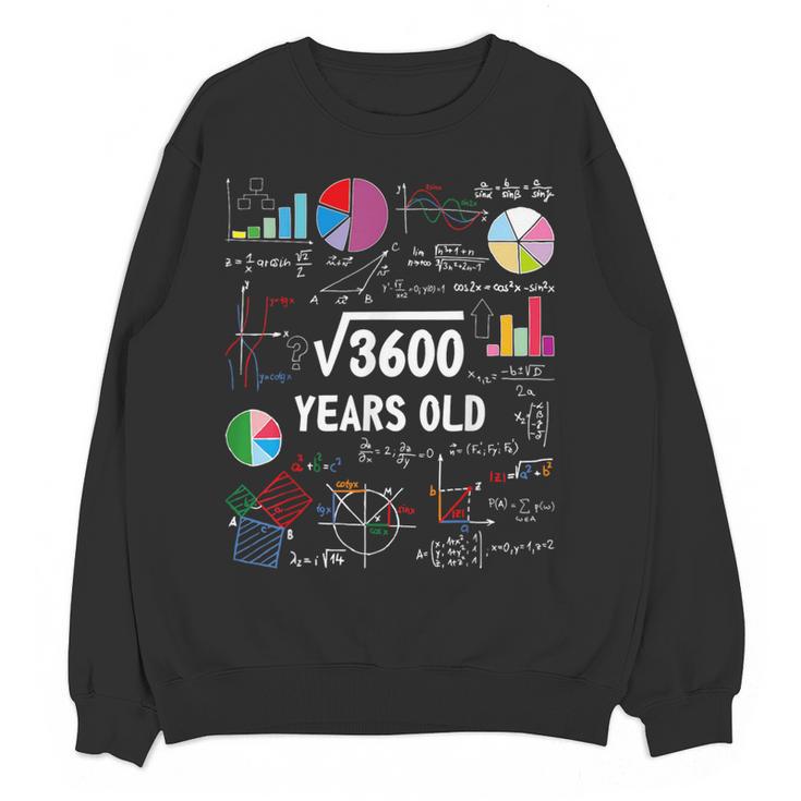 60 Year Old Math Teacher Square Root Of 3600 60th Birthday Women Crewneck Sweatshirt, novelty gifts, funny gifts