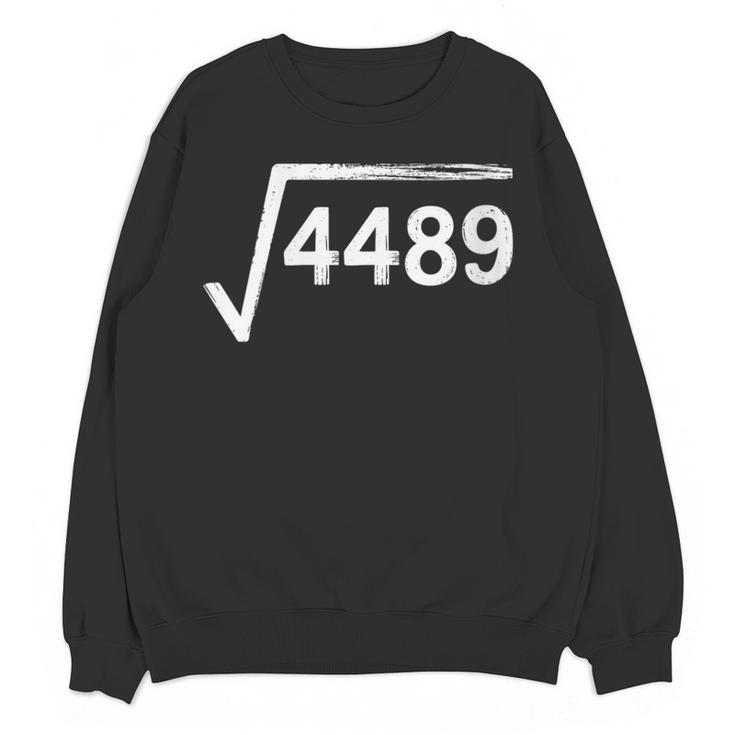 67 Meme Math Teacher Square Root 4489 Women Crewneck Sweatshirt, novelty gifts, funny gifts