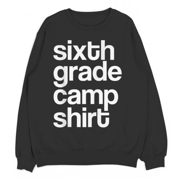 6th Sixth Grade Camp Counselor Camper Teacher Chaperone Women Crewneck Sweatshirt, novelty gifts, funny gifts 6th Sixth Grade Camp Counselor Camper Teacher Chaperone Women Crewneck Sweatshirt, novelty gifts, funny gifts