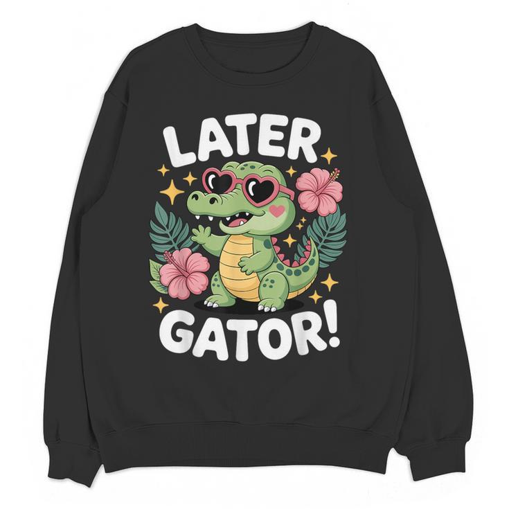 Alligator Later Gator Teacher Summer Last Day Fun Women Crewneck Sweatshirt, novelty gifts, funny gifts Alligator Later Gator Teacher Summer Last Day Fun Women Crewneck Sweatshirt, novelty gifts, funny gifts