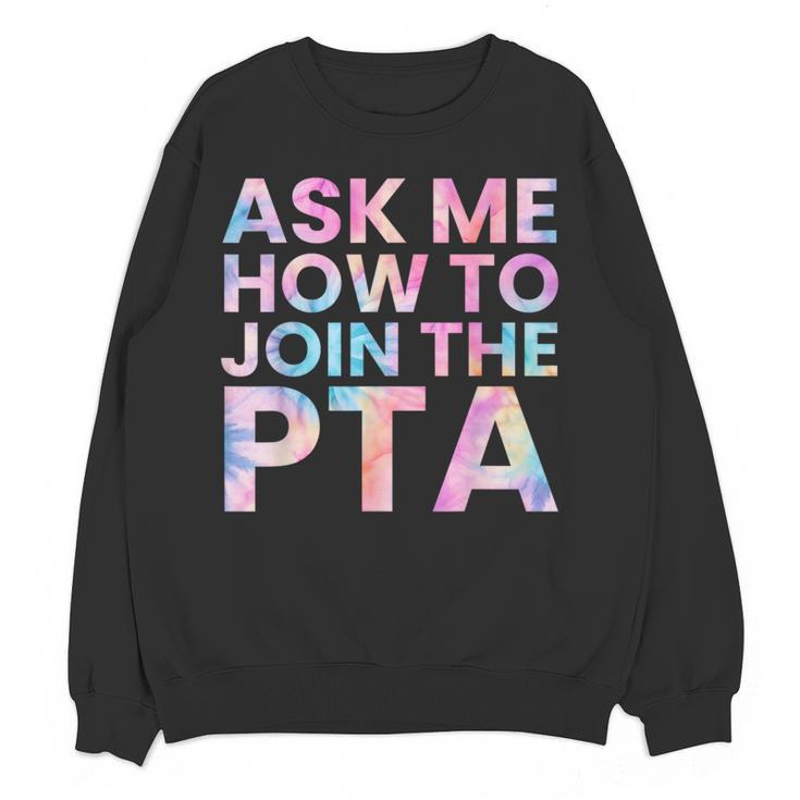 Ask Me How To Join PTA Crew Parent Teacher Matching School Women Crewneck Sweatshirt, novelty gifts, funny gifts Ask Me How To Join PTA Crew Parent Teacher Matching School Women Crewneck Sweatshirt, novelty gifts, funny gifts