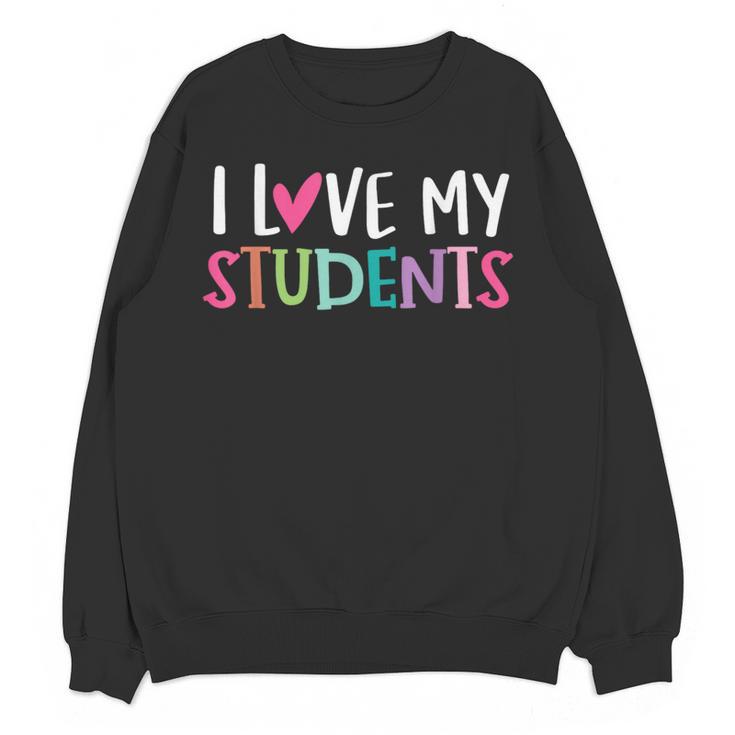 Back To School I Love My Students Teachers Women Boys Girls Women Crewneck Sweatshirt, novelty gifts, funny gifts