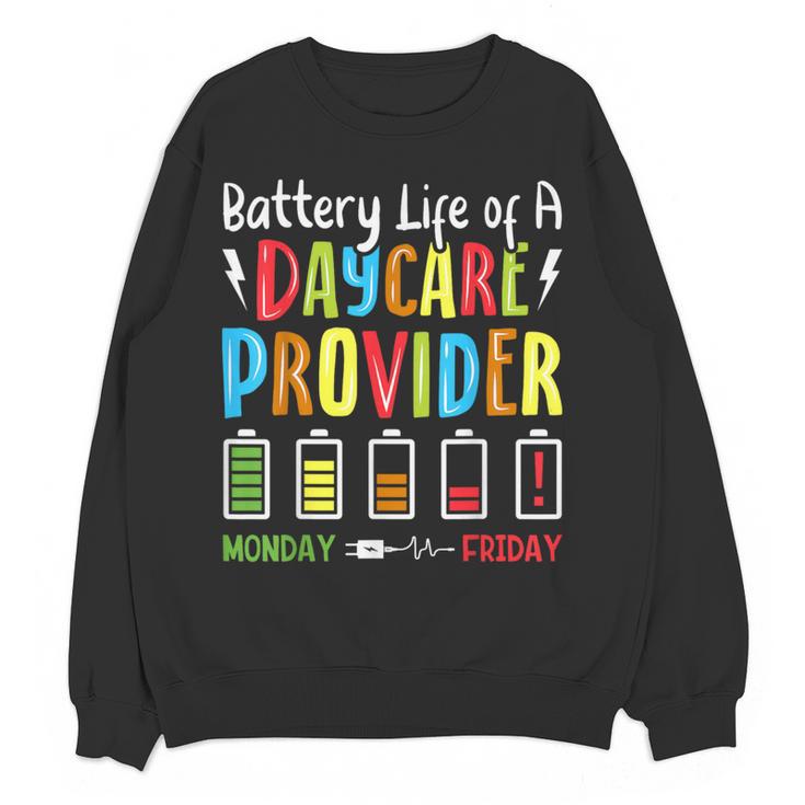 Battery Life Of Daycare Provider Childcare Teacher Women Crewneck Sweatshirt, novelty gifts, funny gifts Battery Life Of Daycare Provider Childcare Teacher Women Crewneck Sweatshirt, novelty gifts, funny gifts