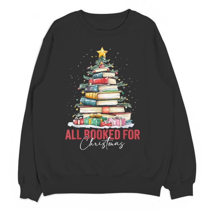 All Booked For Christmas Xmas Tree Teacher Holiday Pajamas Women Crewneck Sweatshirt, novelty gifts, funny gifts