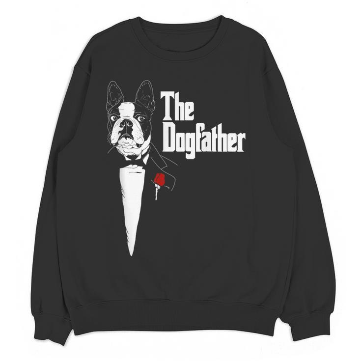 Boston Terrier Dad The DogFather Shirt Boston Terrier Women Crewneck Sweatshirt, novelty gifts, funny gifts