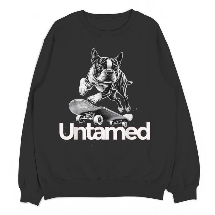Boston Terrier Dog Untamed For Men Women Women Crewneck Sweatshirt, novelty gifts, funny gifts