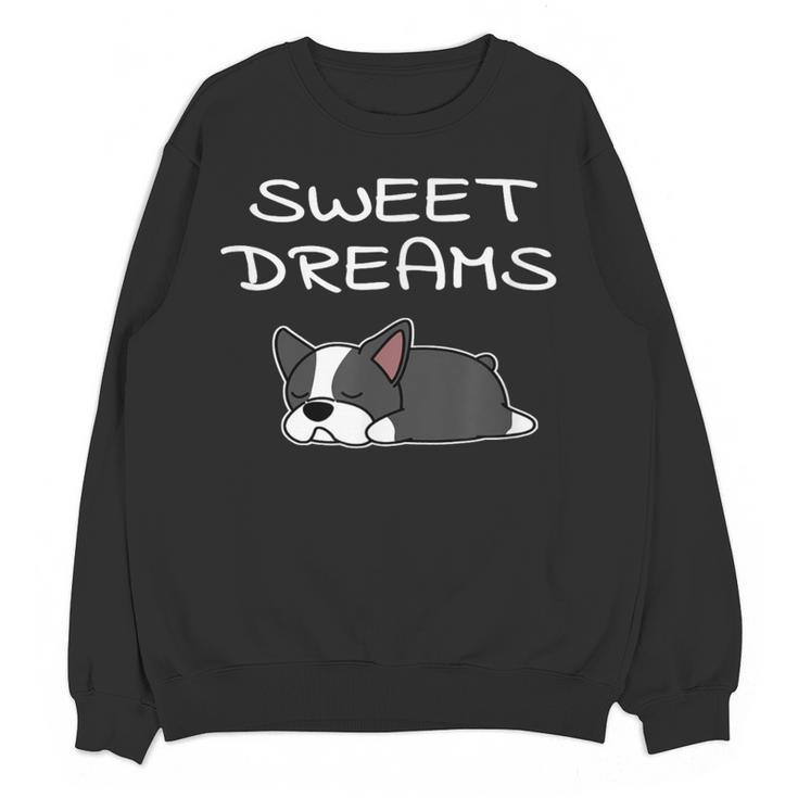 Boston Terrier Puppy Sweet Dreams Pajama For Bedtime Women Crewneck Sweatshirt, novelty gifts, funny gifts