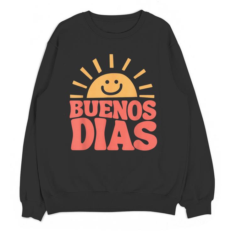 Buenos Dias Spanish Teacher Appreciation Back To School Women Crewneck Sweatshirt, novelty gifts, funny gifts Buenos Dias Spanish Teacher Appreciation Back To School Women Crewneck Sweatshirt, novelty gifts, funny gifts