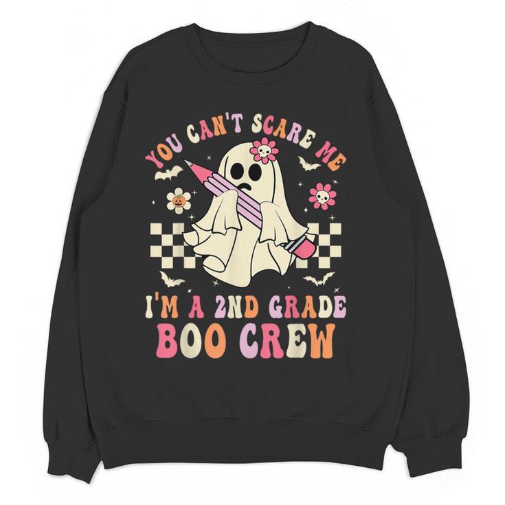 You Can't Scare Me Im A 2nd-Grade Boo Crew Teacher Halloween Women Crewneck Sweatshirt, novelty gifts, funny gifts You Can't Scare Me Im A 2nd-Grade Boo Crew Teacher Halloween Women Crewneck Sweatshirt, novelty gifts, funny gifts