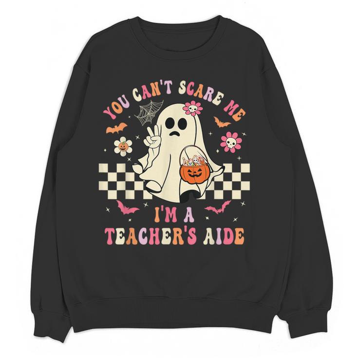 You Can't Scare Me I'm A School Teacher's Aide Halloween Women Crewneck Sweatshirt, novelty gifts, funny gifts You Can't Scare Me I'm A School Teacher's Aide Halloween Women Crewneck Sweatshirt, novelty gifts, funny gifts