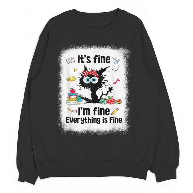 Cat It's Fine I'm Fine Everything Is Fine Teacher Life Women Crewneck Sweatshirt, novelty gifts, funny gifts Cat It's Fine I'm Fine Everything Is Fine Teacher Life Women Crewneck Sweatshirt, novelty gifts, funny gifts