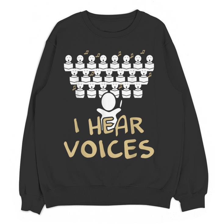 Choir Teacher Shirt I Hear Voices Chorister Tee Women Crewneck Sweatshirt, novelty gifts, funny gifts