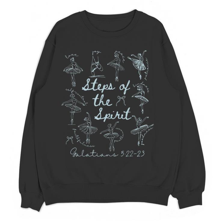Christian Steps Of Spirit Bible Verse Ballet Dancer Teacher Women Crewneck Sweatshirt, novelty gifts, funny gifts Christian Steps Of Spirit Bible Verse Ballet Dancer Teacher Women Crewneck Sweatshirt, novelty gifts, funny gifts