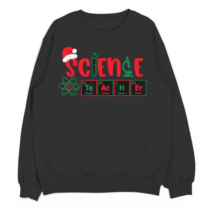 Christmas Science Teacher Santa Educator Chemical Elements Women Crewneck Sweatshirt, novelty gifts, funny gifts