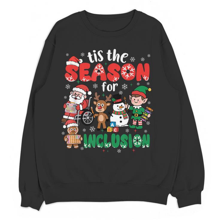 Christmas Sped Teacher Tis The Season For Inclusion Women Women Crewneck Sweatshirt, novelty gifts, funny gifts