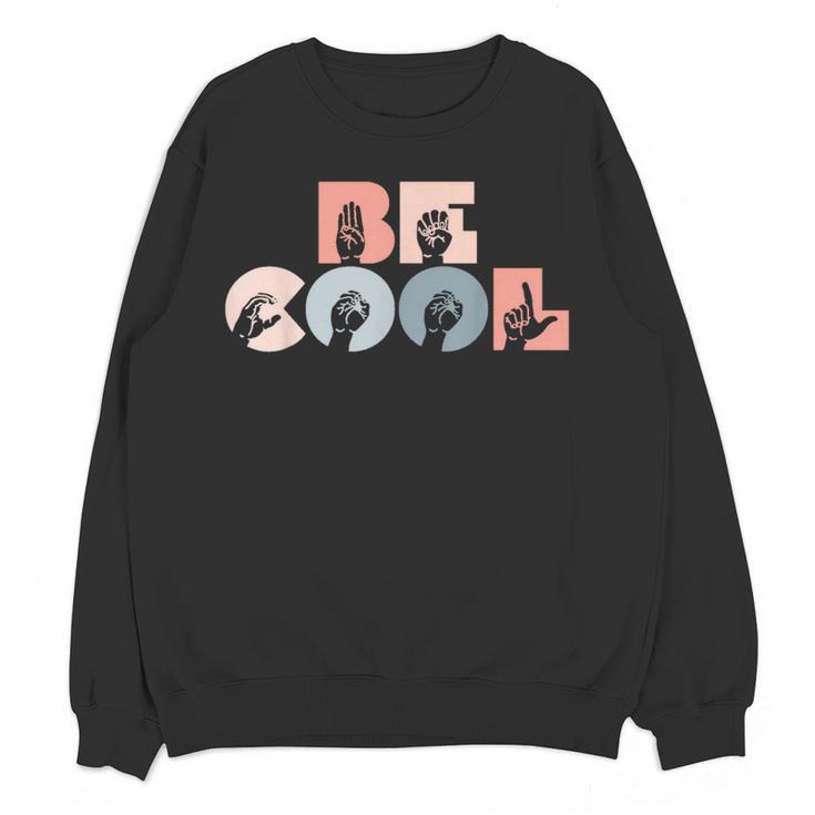 Cool Sign Language ASL Teacher Deaf People ASL Interpreter Women Crewneck Sweatshirt, novelty gifts, funny gifts Cool Sign Language ASL Teacher Deaf People ASL Interpreter Women Crewneck Sweatshirt, novelty gifts, funny gifts
