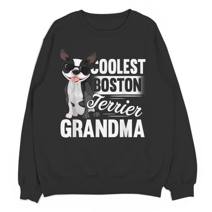 Coolest Boston Terrier Grandma Dog Women Crewneck Sweatshirt, novelty gifts, funny gifts