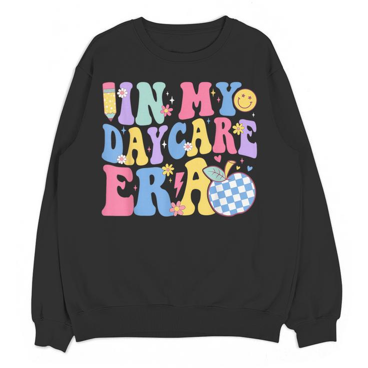 In My Daycare Era Groovy Teacher Daycare First Day Of School Women Crewneck Sweatshirt, novelty gifts, funny gifts In My Daycare Era Groovy Teacher Daycare First Day Of School Women Crewneck Sweatshirt, novelty gifts, funny gifts