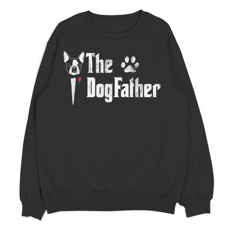 The Dogfather Boston Terrier Dog Dad Father's Day Women Crewneck Sweatshirt, novelty gifts, funny gifts