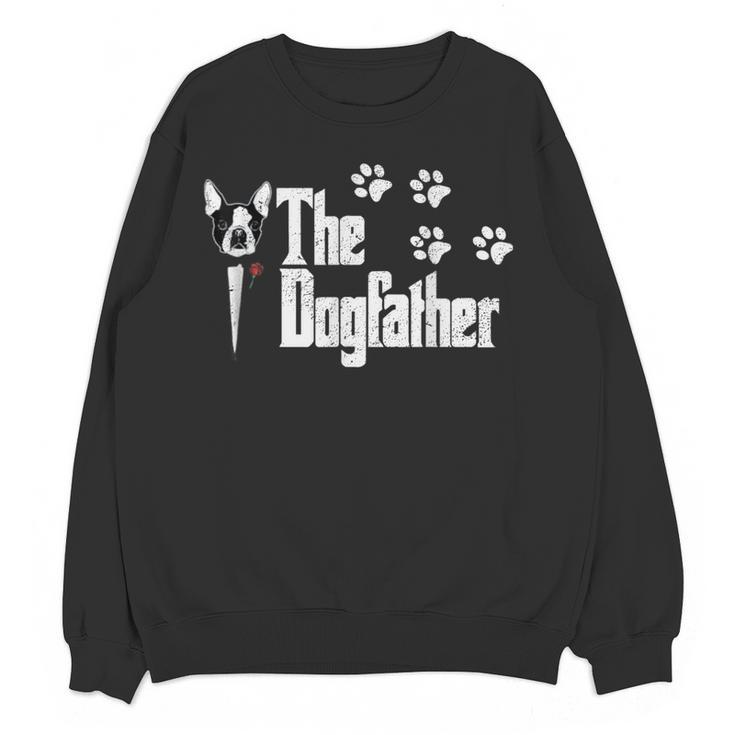 The Dogfather Boston Terrier Dog Dad Tshirt Idea Women Crewneck Sweatshirt, novelty gifts, funny gifts