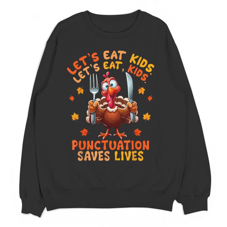 Eat Kids Punctuation Saves Lives Thanksgiving Turkey Teacher Women Crewneck Sweatshirt, novelty gifts, funny gifts