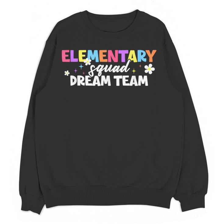 Elementary Squad Dream Team Teacher Student Back To School Women Crewneck Sweatshirt, novelty gifts, funny gifts Elementary Squad Dream Team Teacher Student Back To School Women Crewneck Sweatshirt, novelty gifts, funny gifts