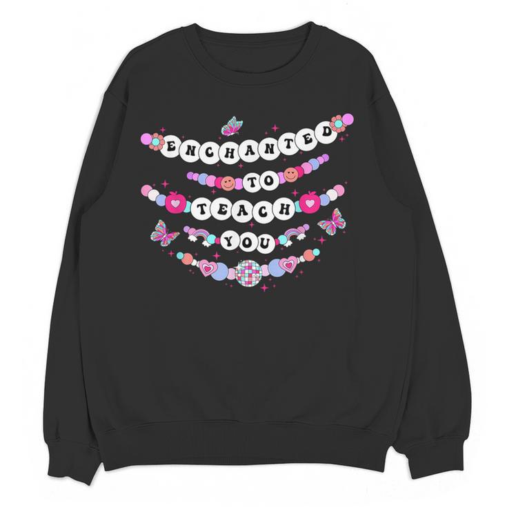 Enchanted To Teach You Bracelet Teacher Back To School Women Crewneck Sweatshirt, novelty gifts, funny gifts Enchanted To Teach You Bracelet Teacher Back To School Women Crewneck Sweatshirt, novelty gifts, funny gifts