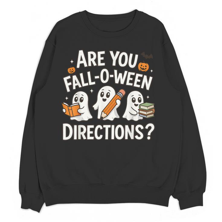 Are You Fall O Ween Directions Halloween Teacher Ghosts Women Crewneck Sweatshirt, novelty gifts, funny gifts Are You Fall O Ween Directions Halloween Teacher Ghosts Women Crewneck Sweatshirt, novelty gifts, funny gifts