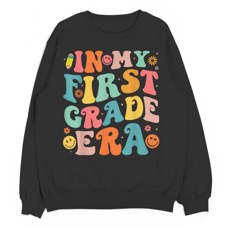 In My First Grade Era 1st Grade Teacher Back To School Women Crewneck Sweatshirt, novelty gifts, funny gifts