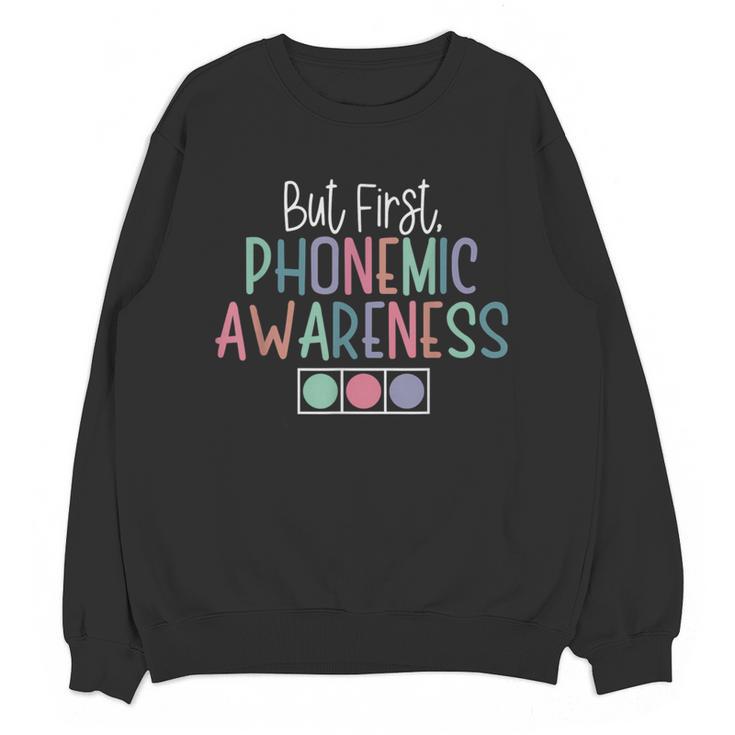 But First Phonemic Awareness Reading Teacher Interventionist Women Crewneck Sweatshirt, novelty gifts, funny gifts But First Phonemic Awareness Reading Teacher Interventionist Women Crewneck Sweatshirt, novelty gifts, funny gifts