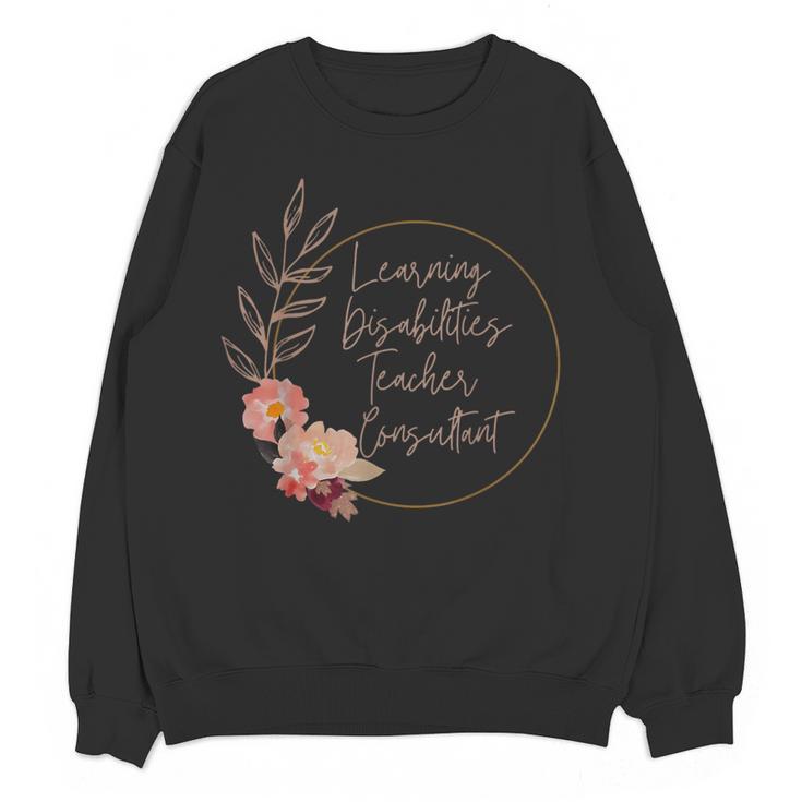 Floral Learning Disabilities Teacher Consultant SPED Teacher Women Crewneck Sweatshirt, novelty gifts, funny gifts Floral Learning Disabilities Teacher Consultant SPED Teacher Women Crewneck Sweatshirt, novelty gifts, funny gifts