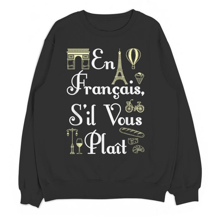 French Teacher En Francais S'Il Vous Plait End Of Year Women Crewneck Sweatshirt, novelty gifts, funny gifts French Teacher En Francais S'Il Vous Plait End Of Year Women Crewneck Sweatshirt, novelty gifts, funny gifts