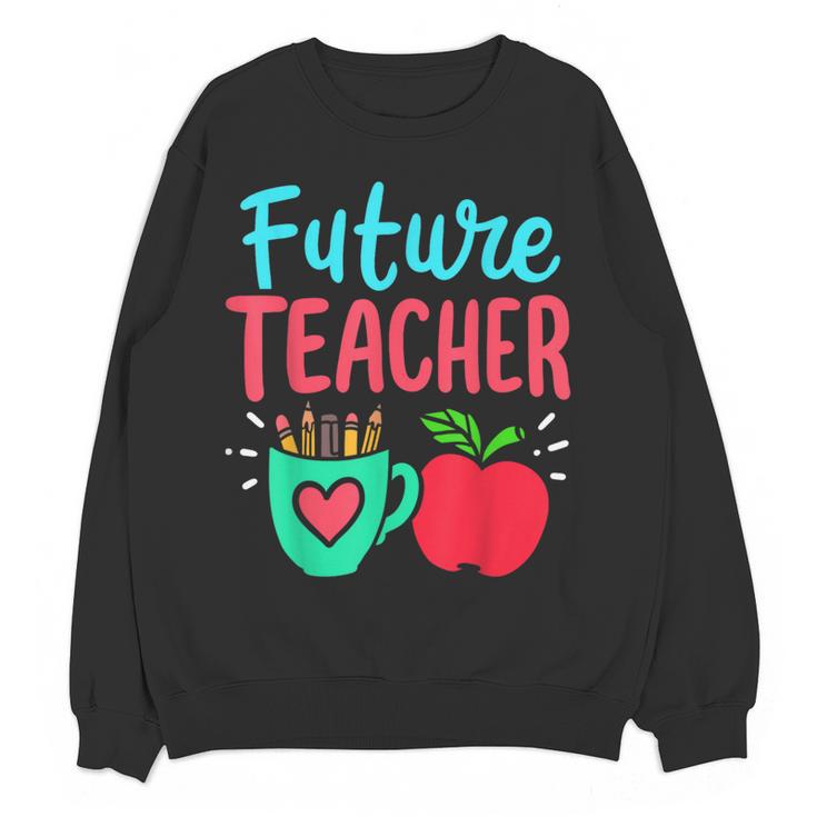Future Teacher Education Student Women Crewneck Sweatshirt, novelty gifts, funny gifts