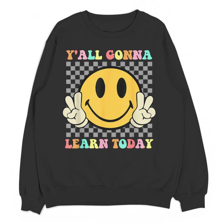 You All Gonna Learn Today Shirt Retro Groovy Teacher Life Women Crewneck Sweatshirt, novelty gifts, funny gifts You All Gonna Learn Today Shirt Retro Groovy Teacher Life Women Crewneck Sweatshirt, novelty gifts, funny gifts