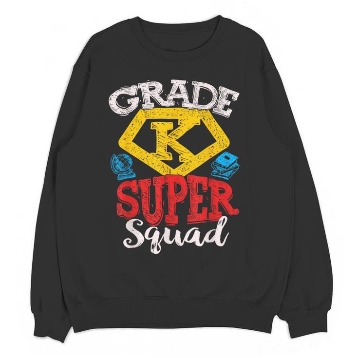 Grade K Super Squad Superhero Kindergarten Teacher Team Women Crewneck Sweatshirt, novelty gifts, funny gifts Grade K Super Squad Superhero Kindergarten Teacher Team Women Crewneck Sweatshirt, novelty gifts, funny gifts