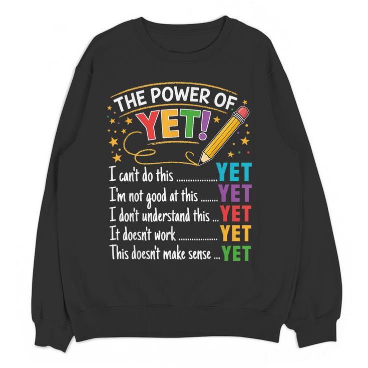 Growth Mindset Teacher Power Of Yet Inspirational Women Crewneck Sweatshirt, novelty gifts, funny gifts