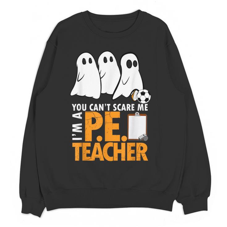 Halloween PE Teacher Shirt Can't Scare Me Women Crewneck Sweatshirt, novelty gifts, funny gifts Halloween PE Teacher Shirt Can't Scare Me Women Crewneck Sweatshirt, novelty gifts, funny gifts