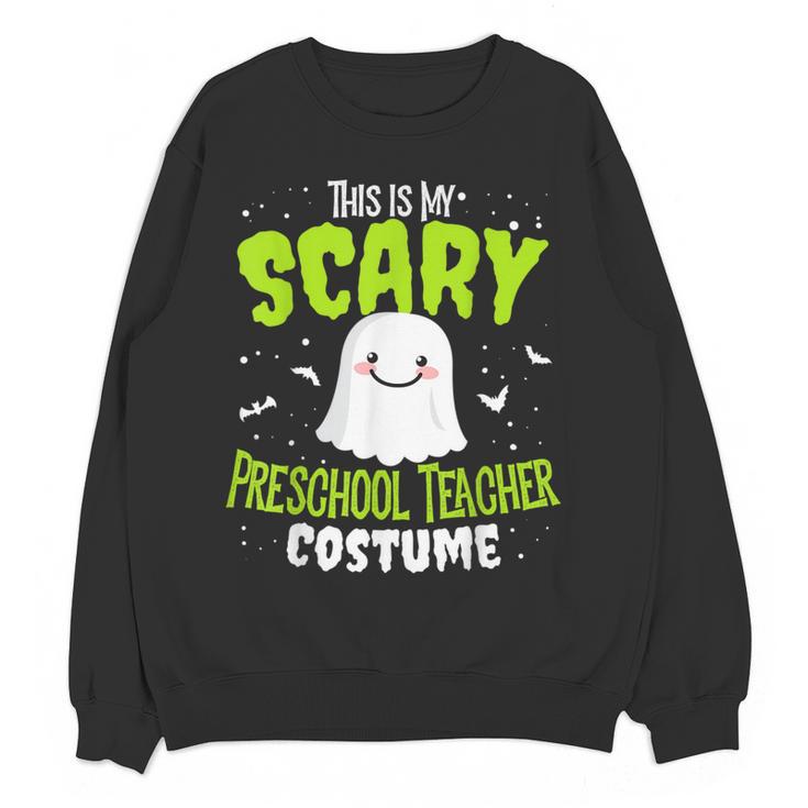 Halloween This Is My Scary Preschool Teacher Custome For Men Women Kids Women Crewneck Sweatshirt, novelty gifts, funny gifts Halloween This Is My Scary Preschool Teacher Custome For Men Women Kids Women Crewneck Sweatshirt, novelty gifts, funny gifts