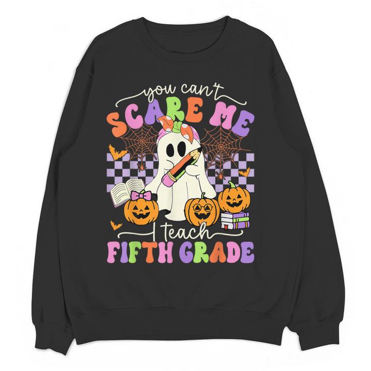 Halloween Teacher You Can't Scare Me I Teach Fifth Grade Women Crewneck Sweatshirt, novelty gifts, funny gifts Halloween Teacher You Can't Scare Me I Teach Fifth Grade Women Crewneck Sweatshirt, novelty gifts, funny gifts