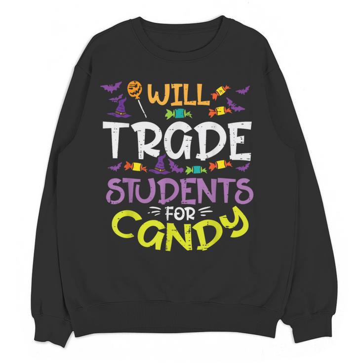 Halloween Teacher Will Trade Students For Candy Women Men Women Crewneck Sweatshirt, novelty gifts, funny gifts