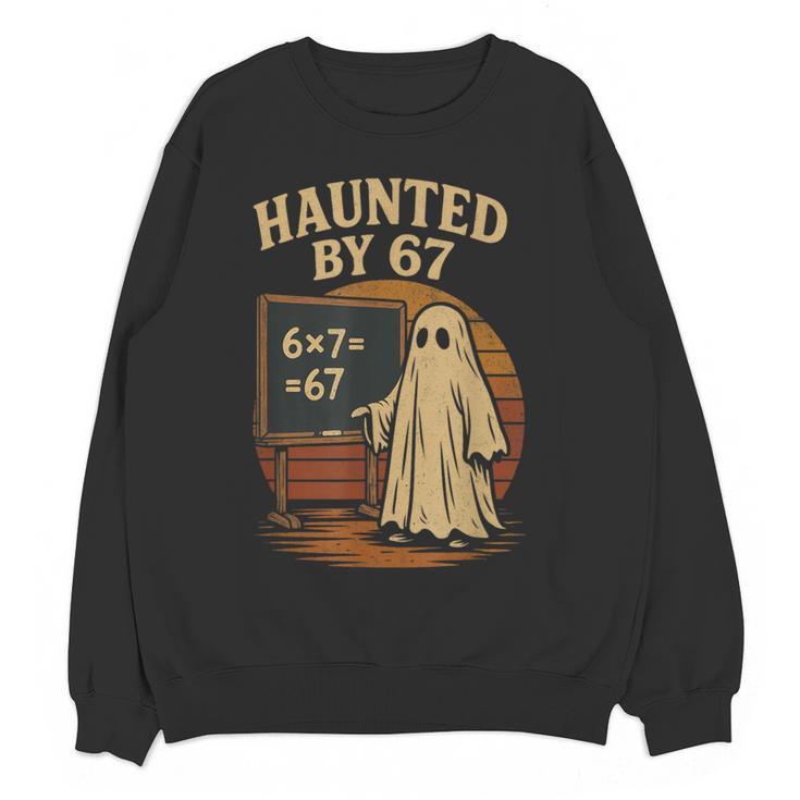 Haunted By 67 Ghost Math Joke Student Halloween Nerd Teacher Women Crewneck Sweatshirt, novelty gifts, funny gifts