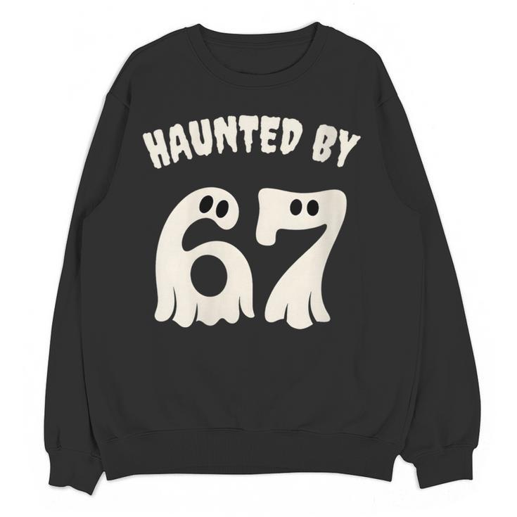 Haunted By 67 Teacher Halloween 6 7 Shirt Women Crewneck Sweatshirt, novelty gifts, funny gifts Haunted By 67 Teacher Halloween 6 7 Shirt Women Crewneck Sweatshirt, novelty gifts, funny gifts
