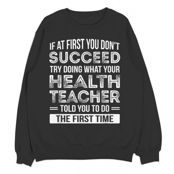 Health Teacher Tshirt Appreciation For Men Women Women Crewneck Sweatshirt, novelty gifts, funny gifts