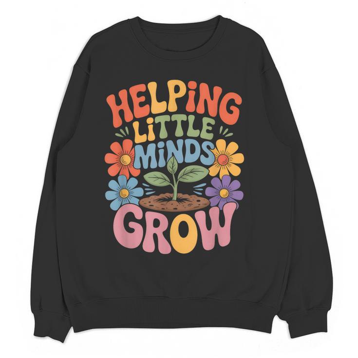 Helping Little Minds Grow Teacher First Day Back To School Women Crewneck Sweatshirt, novelty gifts, funny gifts Helping Little Minds Grow Teacher First Day Back To School Women Crewneck Sweatshirt, novelty gifts, funny gifts