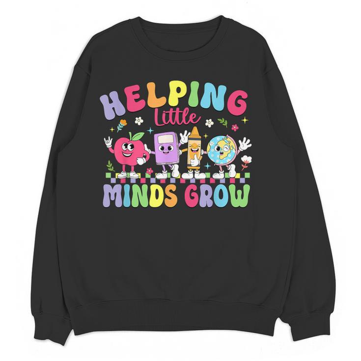 Helping Little Minds Grow Teacher Life Back To School Women Crewneck Sweatshirt, novelty gifts, funny gifts