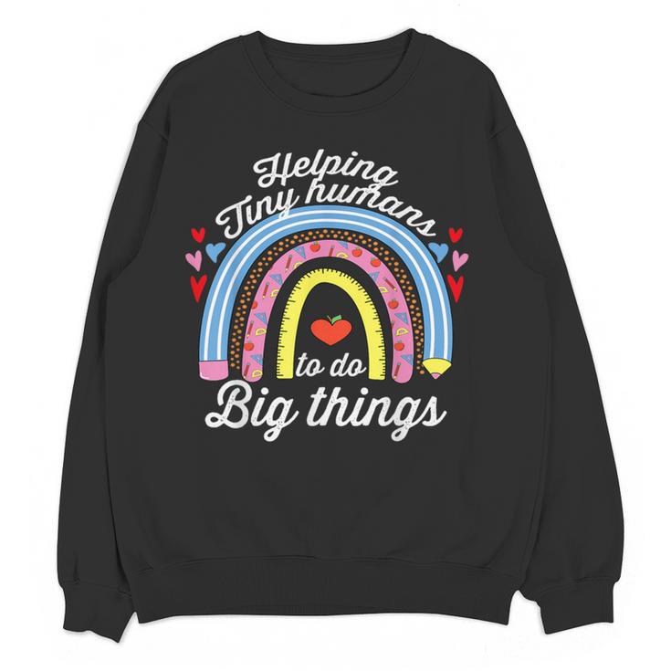 Helping Tiny Humans To Do Big Things Teacher Women Women Crewneck Sweatshirt, novelty gifts, funny gifts