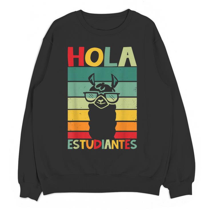 Hola Estudiantes Spanish Teacher Back To School 2025 Women Crewneck Sweatshirt, novelty gifts, funny gifts Hola Estudiantes Spanish Teacher Back To School 2025 Women Crewneck Sweatshirt, novelty gifts, funny gifts