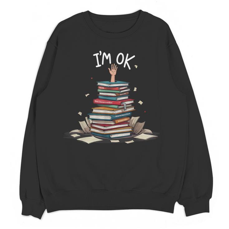 I'm Ok Read Book Reading Nerd Librarian Teacher School Women Crewneck Sweatshirt, novelty gifts, funny gifts I'm Ok Read Book Reading Nerd Librarian Teacher School Women Crewneck Sweatshirt, novelty gifts, funny gifts