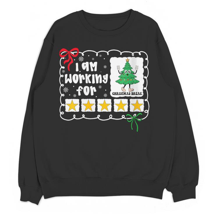 I'm Working For Christmas Break 5 Stars Christmas Teacher Women Crewneck Sweatshirt, novelty gifts, funny gifts I'm Working For Christmas Break 5 Stars Christmas Teacher Women Crewneck Sweatshirt, novelty gifts, funny gifts