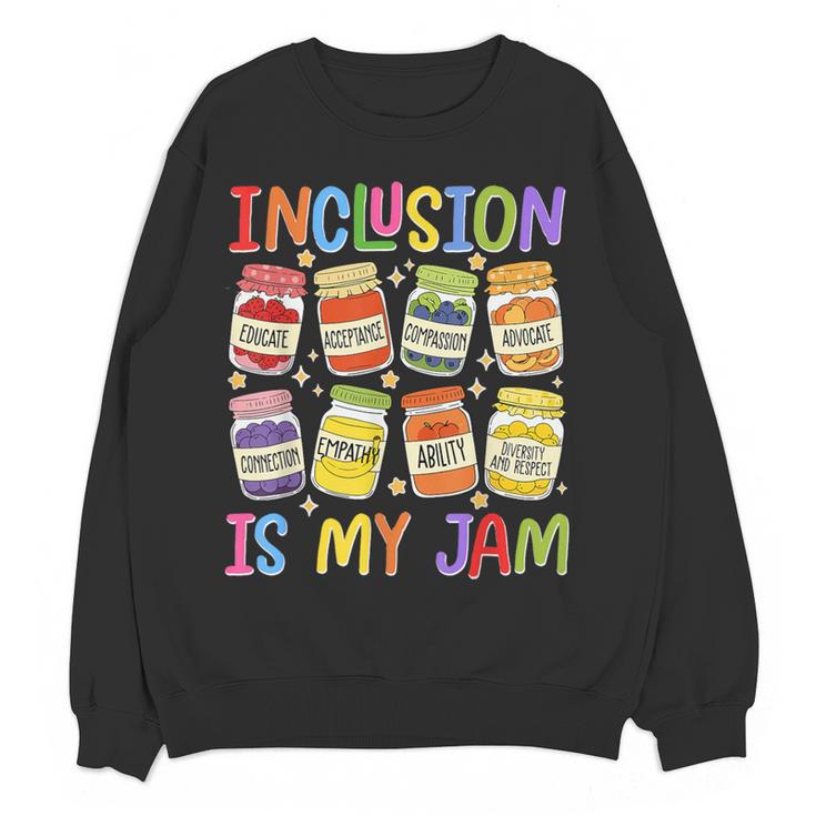 Inclusion Is My Jam SPED Teacher Special Education Teacher Women Crewneck Sweatshirt, novelty gifts, funny gifts Inclusion Is My Jam SPED Teacher Special Education Teacher Women Crewneck Sweatshirt, novelty gifts, funny gifts
